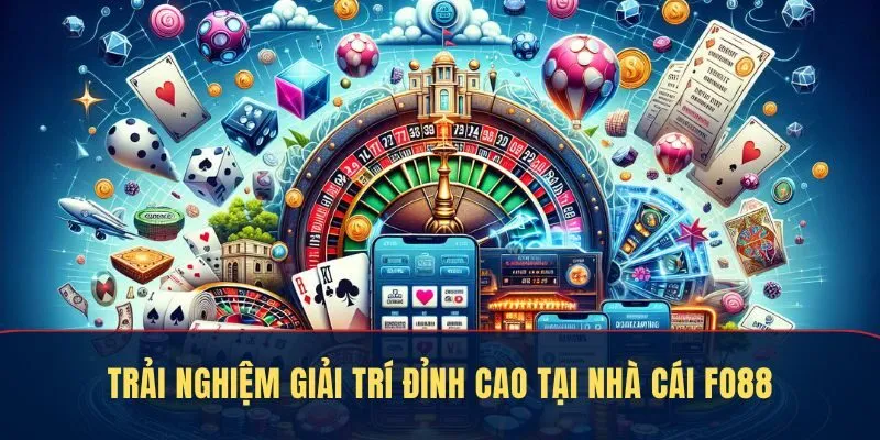 Fo88 – Bệ phóng vững chắc cho hành trình giải trí